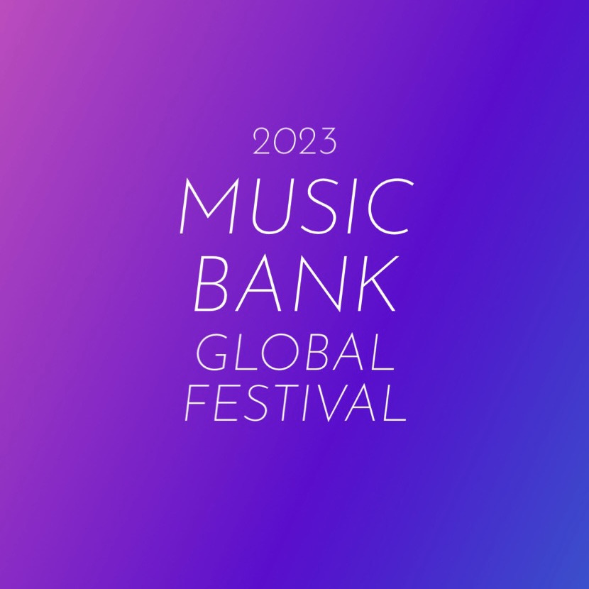 2023 MUSIC BANK GLOBAL FESTIVAL